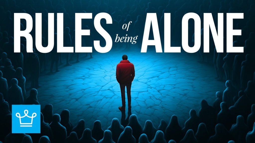15 RULES of BEING ALONE